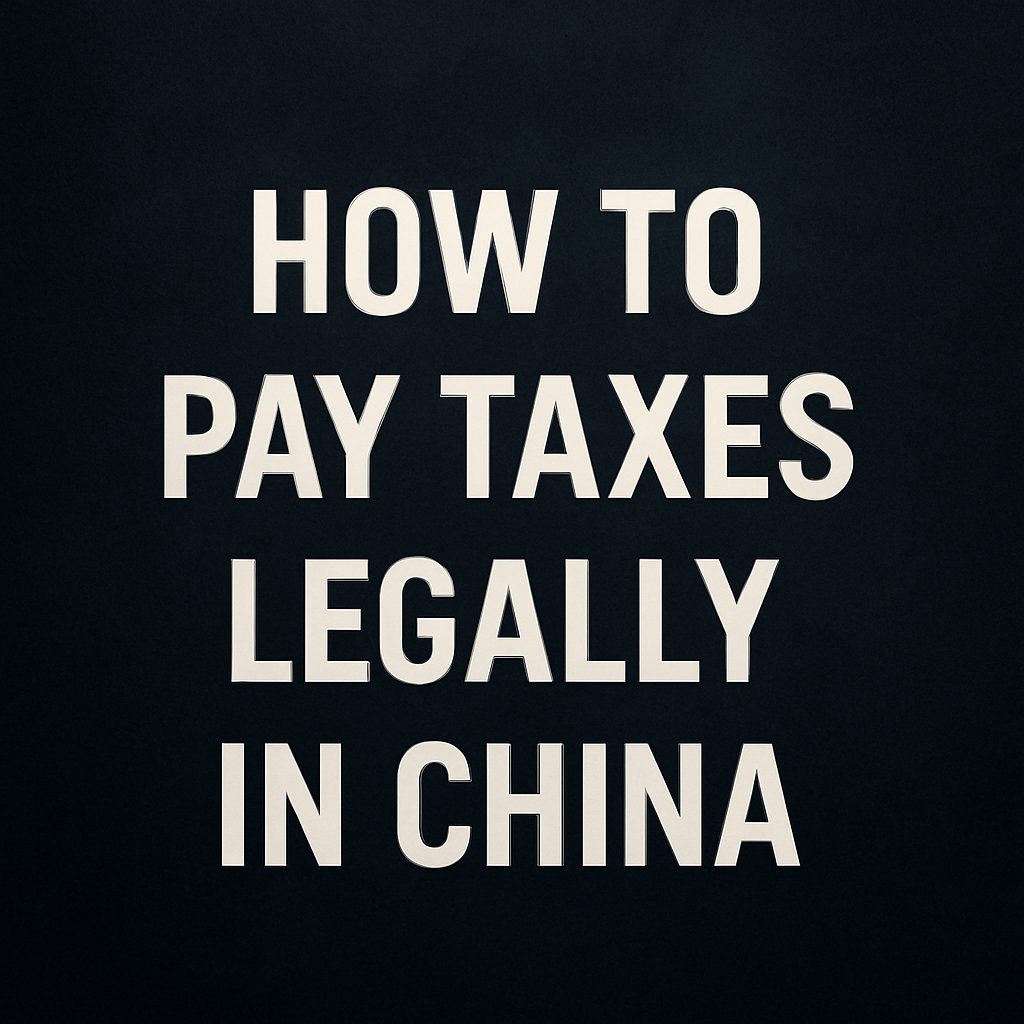 Pay Taxes Legally in China